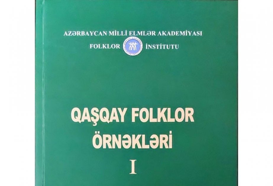 “Qaşqay folklor örnəkləri” kitabının I cildi nəşr olunu