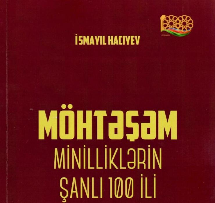 Möhtəşəm minilliklərin şanlı 100 ili