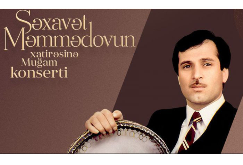 Səxavət Məmmədovun xatirəsinə həsr olunan konsert təşkil olunacaq