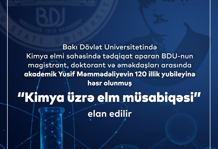 Akademik Yusif Məmmədəliyevin 120 illiyinə həsr olunmuş elm müsabiqəsi elan edilib