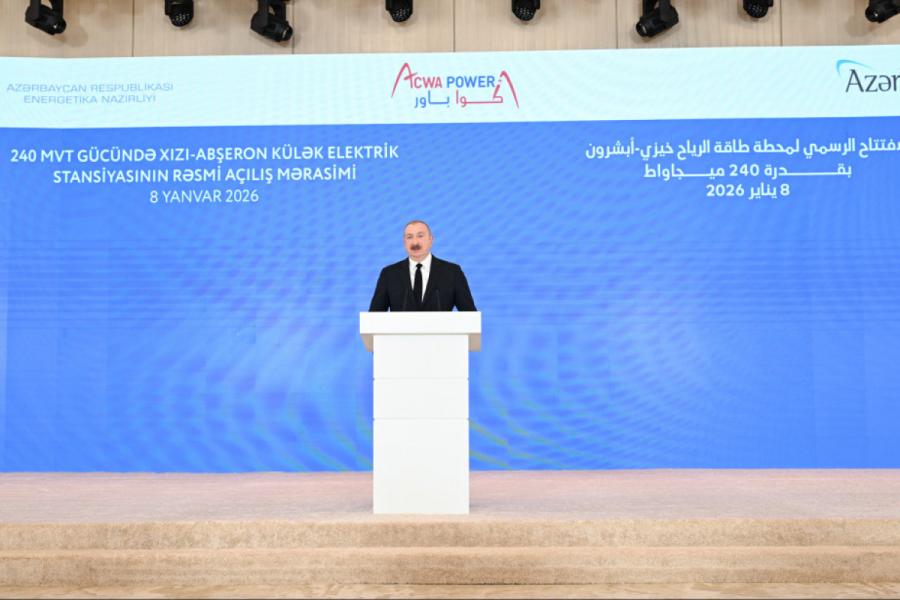 Bakıda “Xızı-Abşeron” Külək Elektrik Stansiyasının rəsmi açılış mərasimi keçirilib, Prezident çıxış edib