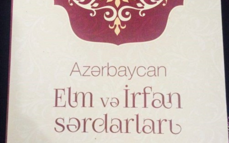 "Azərbaycan elm və irfan sərdarları"