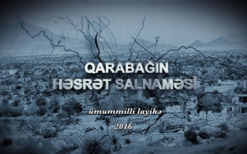 “Qarabağın həsrət salnaməsi”