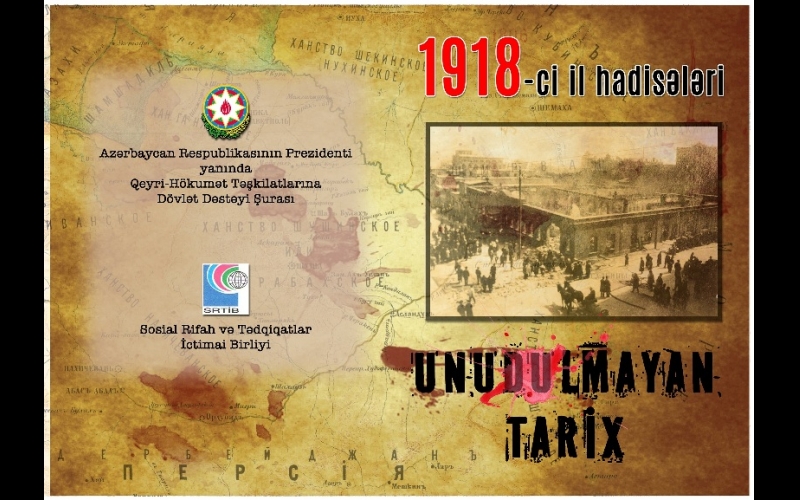 “1918-ci il hadisələri -UNUDULMAYAN TARİX” sənədli filminin   təqdimatı  olacaq