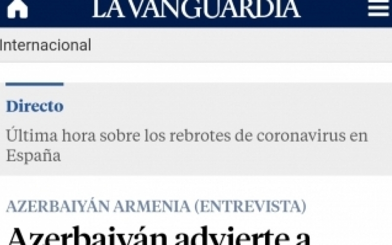 Испанская Lavanguardia: Азербайджан предупреждает Армению, что его терпение не безгранично