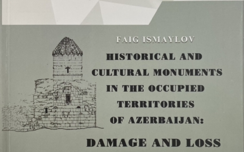 “Azərbaycanın işğal olunmuş ərazilərindəki tarix və mədəniyyət abidələrinə vurulan zərər” adlı layihə gerçəkləşdirilib