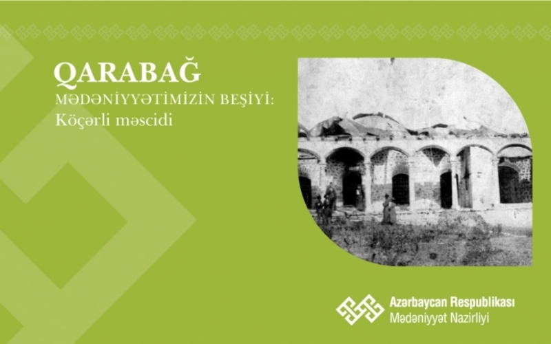 “Karabakh is the cradle of Azerbaijani culture”: Kocharli Mosque