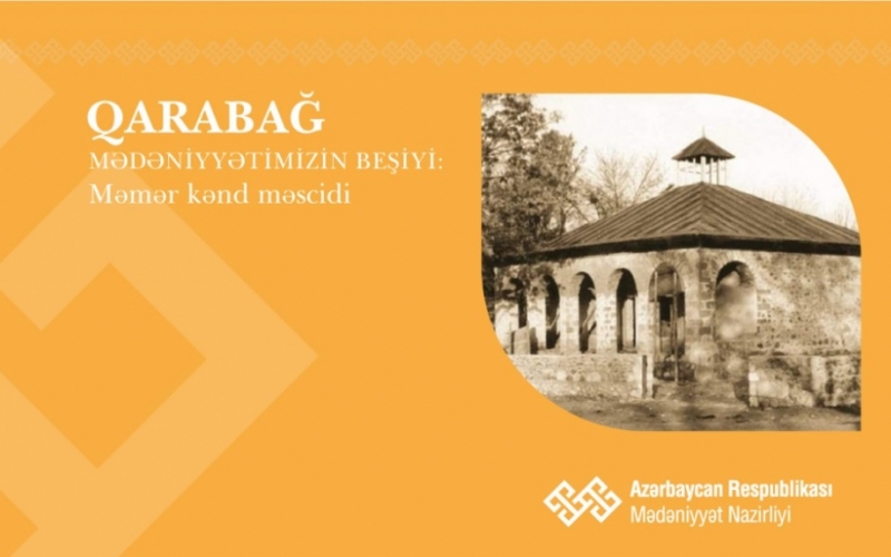 “Karabakh is the cradle of Azerbaijani culture”: Mamar village mosque