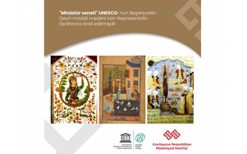 “Miniatür sənəti” UNESCO-nun Reprezentativ Siyahısına daxil edilib