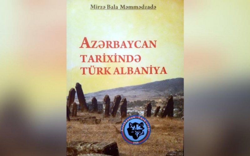 Azərbaycanın qədim dövlətçilik tarixindən bəhs edən qiymətli əsər