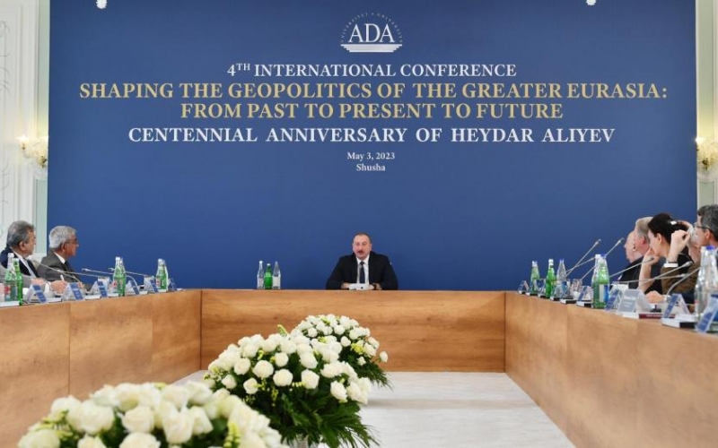 Choucha : Ilham Aliyev a participé à la conférence internationale sur le thème « Façonner la géopolitique de la Grande Eurasie : du passé au présent et au futur »