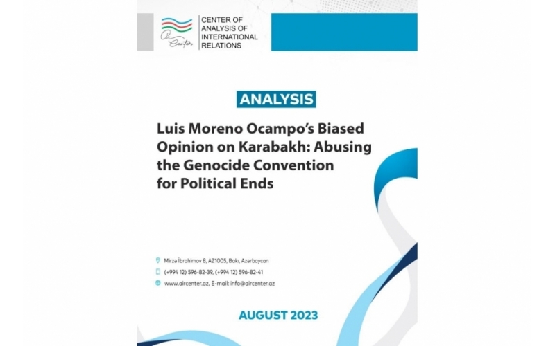 AIR Center: Luis Moreno Ocampo’s biased opinion on Karabakh: Abusing the Genocide Convention for political ends