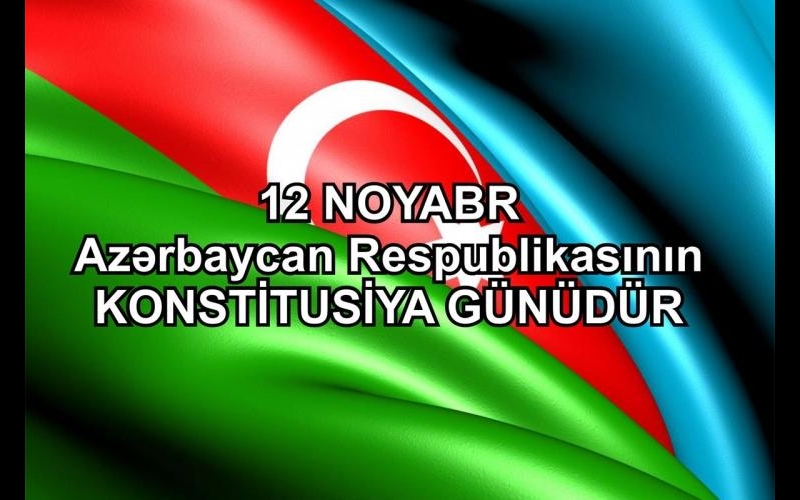 12 Noyabr - Konstitusiya günüdür